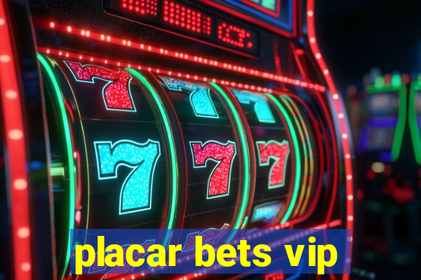 placar bets vip